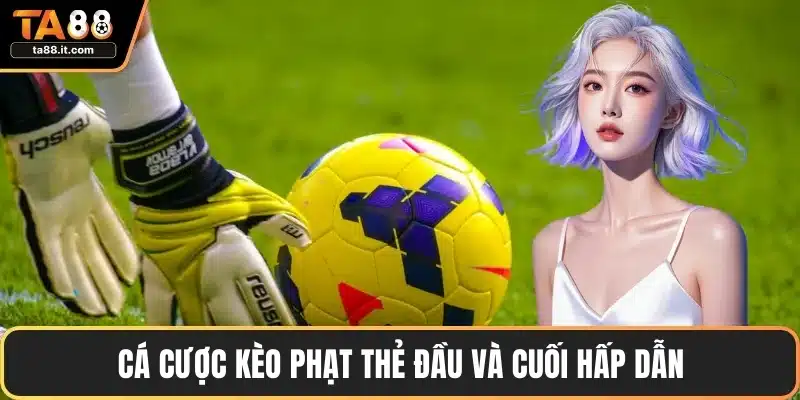 Kèo Phạt Thẻ - Cách Dự Đoán Cá Cược Chuẩn Xác Nhất