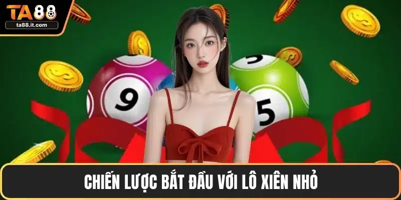 Lô Xiên TA88 - Chiến Lược Chọn Số Tăng Cơ Hội Thắng