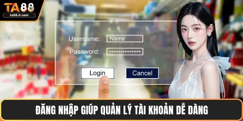 Đăng Nhập TA88 - Truy Cập Dễ Dàng Mọi Trò Chơi Cá Cược