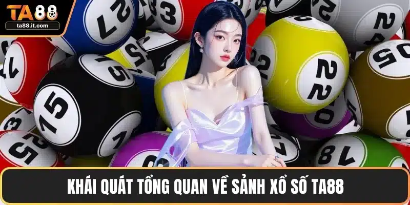 Xổ Số TA88 - Nền Tảng Xổ Số Trực Tuyến Đáng Tin Cậy