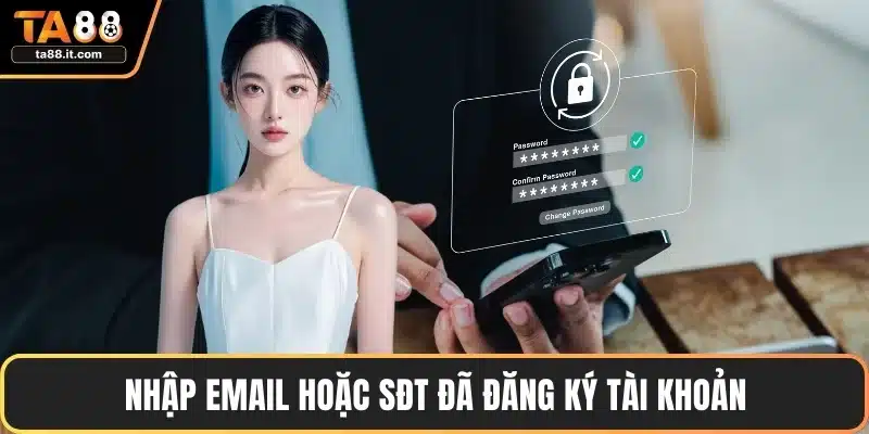 Quên Mật Khẩu TA88 - Cách Lấy Lại Nhanh Trong 5 Phút