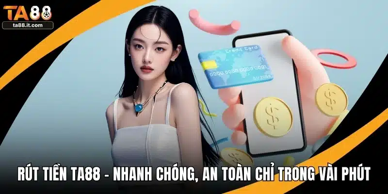 Tải App TA88 - Giao Diện Thân Thiện, Tốc Độ Mượt Mà