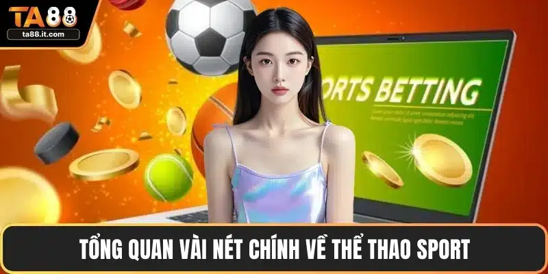 Thể Thao Sport - Kèo Cược Đa Dạng, Tỷ Lệ Thắng Cực Cao