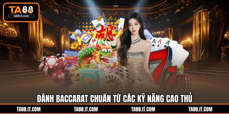 Baccarat Trực Tiếp | Đỉnh Cao Cá Cược Sòng Bài TA88 Baccarat Trực Tiếp | Đỉnh Cao Cá Cược Sòng Bài TA88