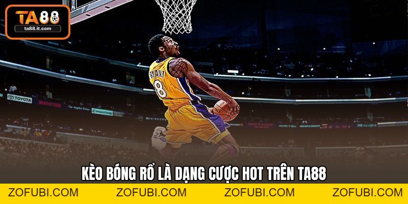 Kèo Bóng Rổ | Cược Trực Tuyến Đỉnh Cao Tại Nhà Cái TA88 Kèo Bóng Rổ | Cược Trực Tuyến Đỉnh Cao Tại Nhà Cái TA88