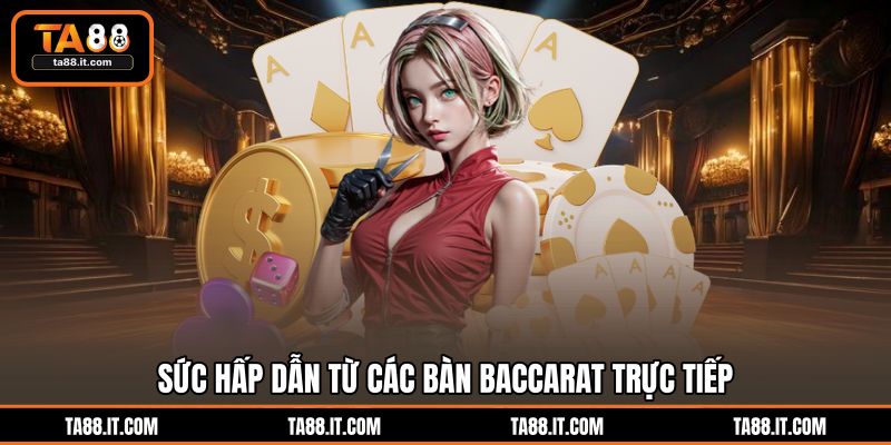Baccarat Trực Tiếp | Đỉnh Cao Cá Cược Sòng Bài TA88 Baccarat Trực Tiếp | Đỉnh Cao Cá Cược Sòng Bài TA88